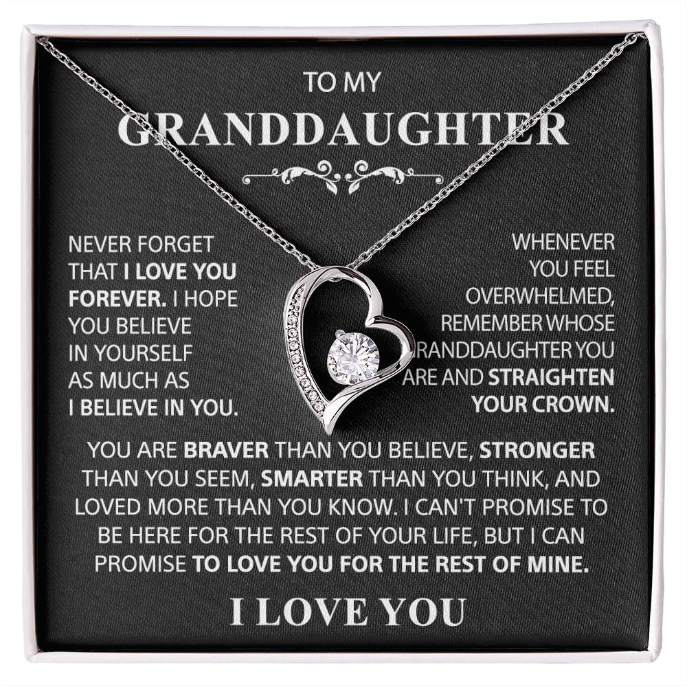 To my Granddaughter - Always keep me in your heart