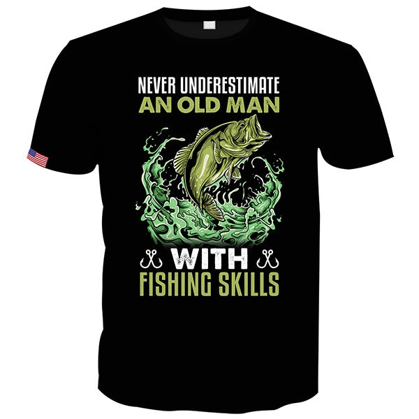 Never Underestimate An Old Man With Fishing Skills Unisex T-shirt